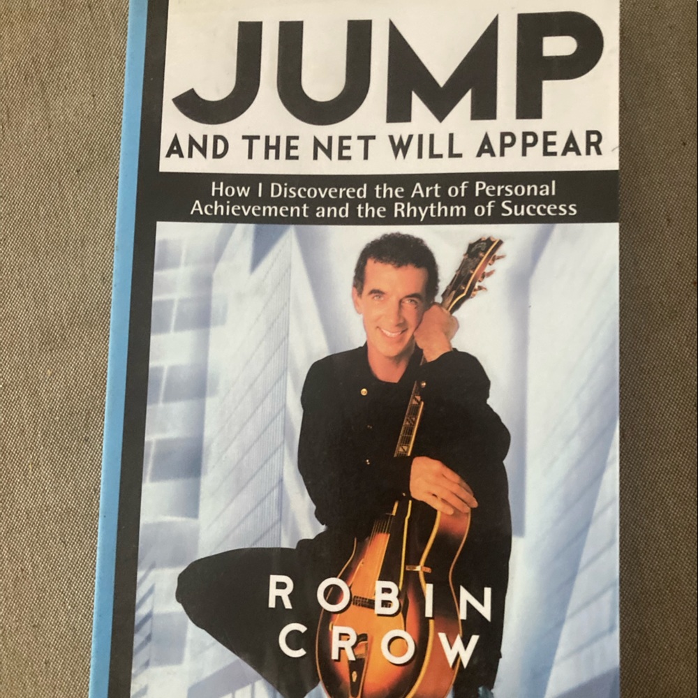 Book: Jump and the Net Will Appear by Robin Crow